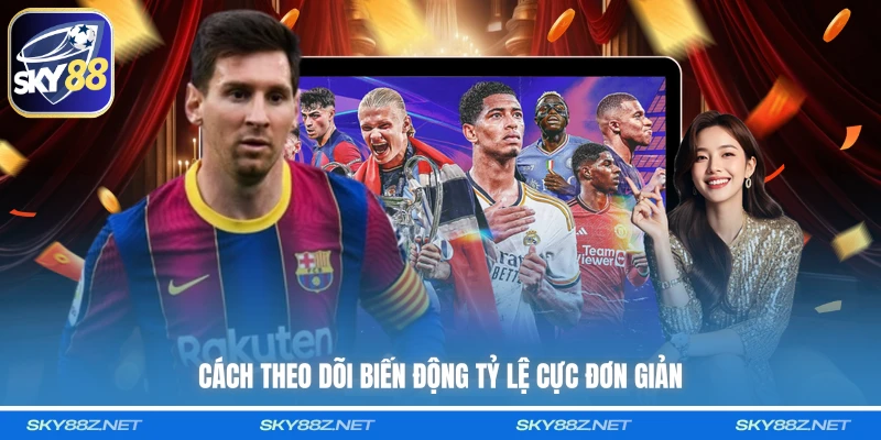 Cách theo dõi biến động tỷ lệ cực đơn giản